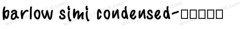 barlow simi condensed字体转换